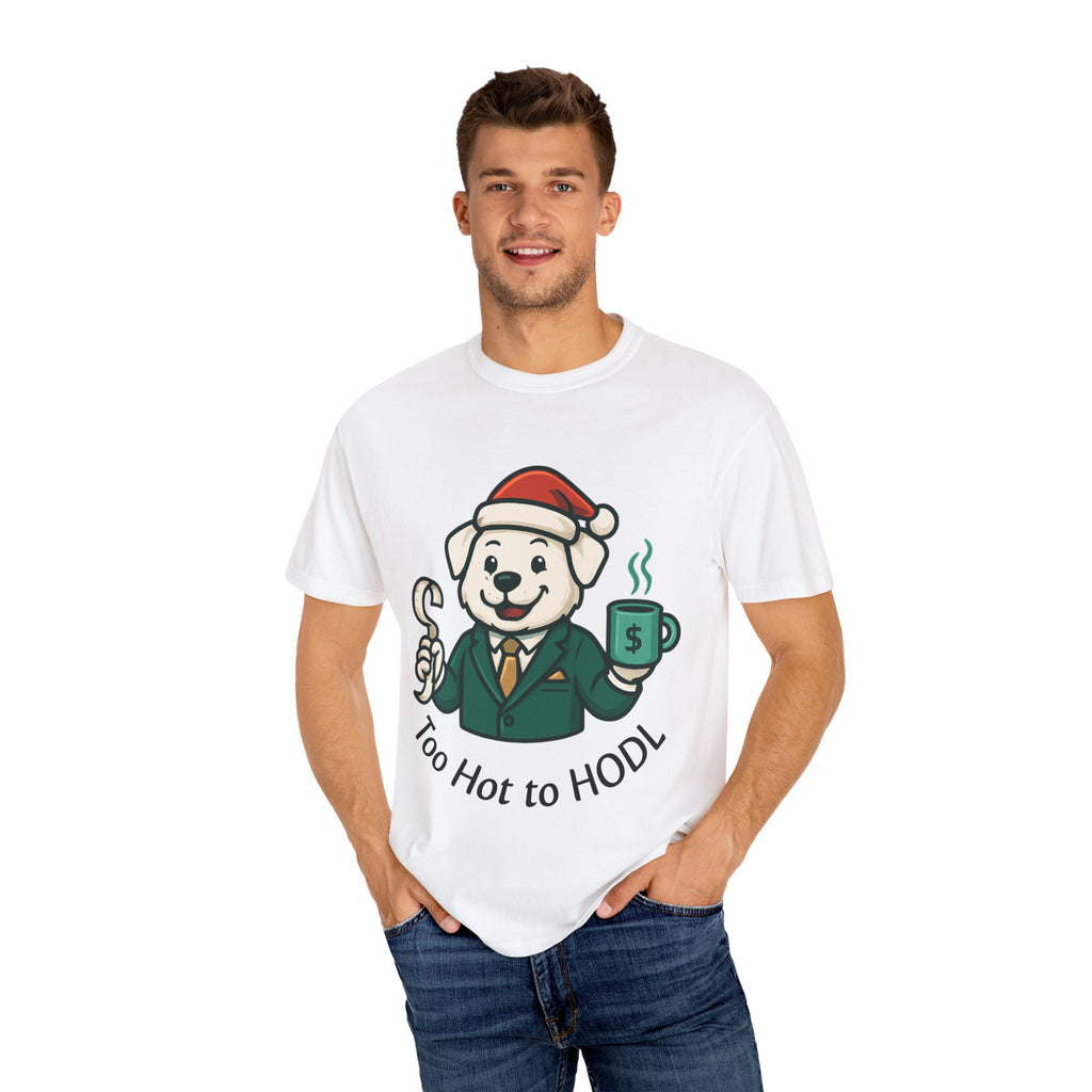 Too Hot to HODL T-Shirt
