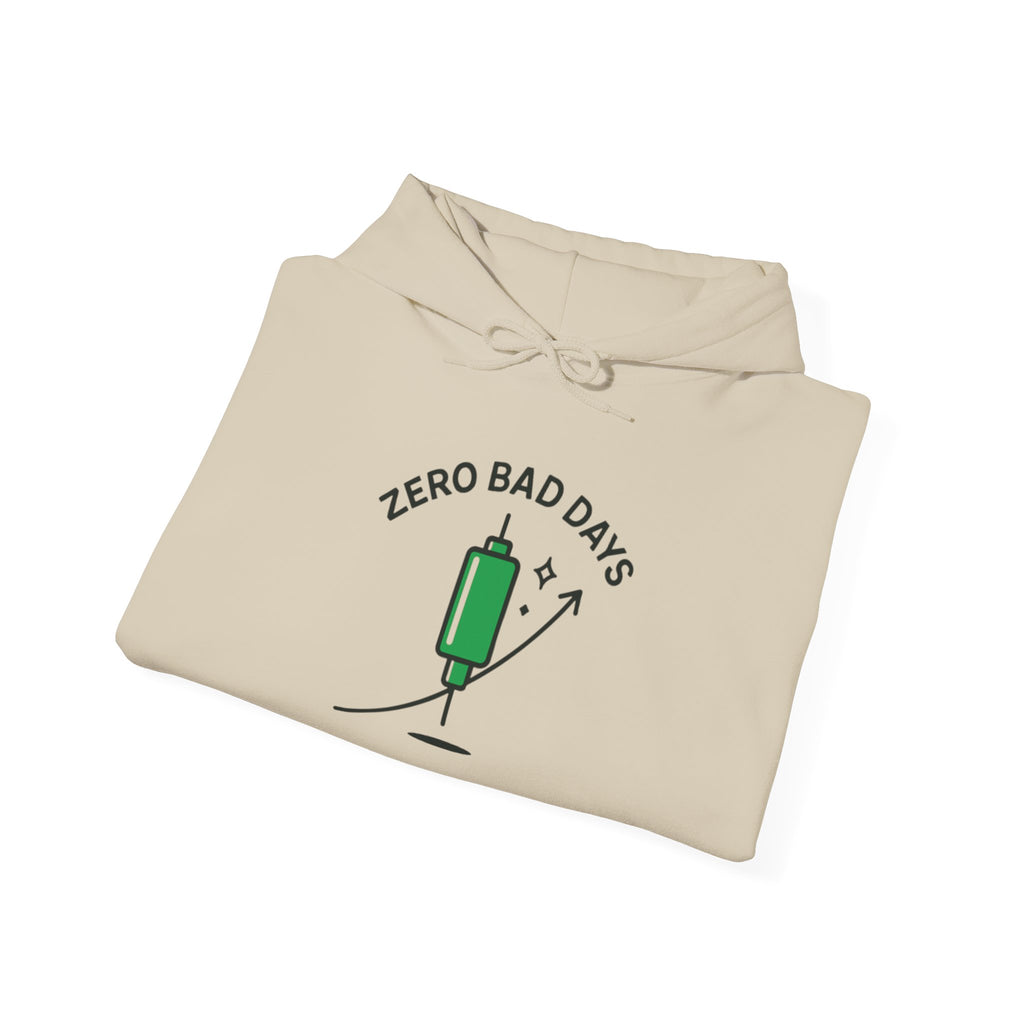 Zero Bad Days Hoodie