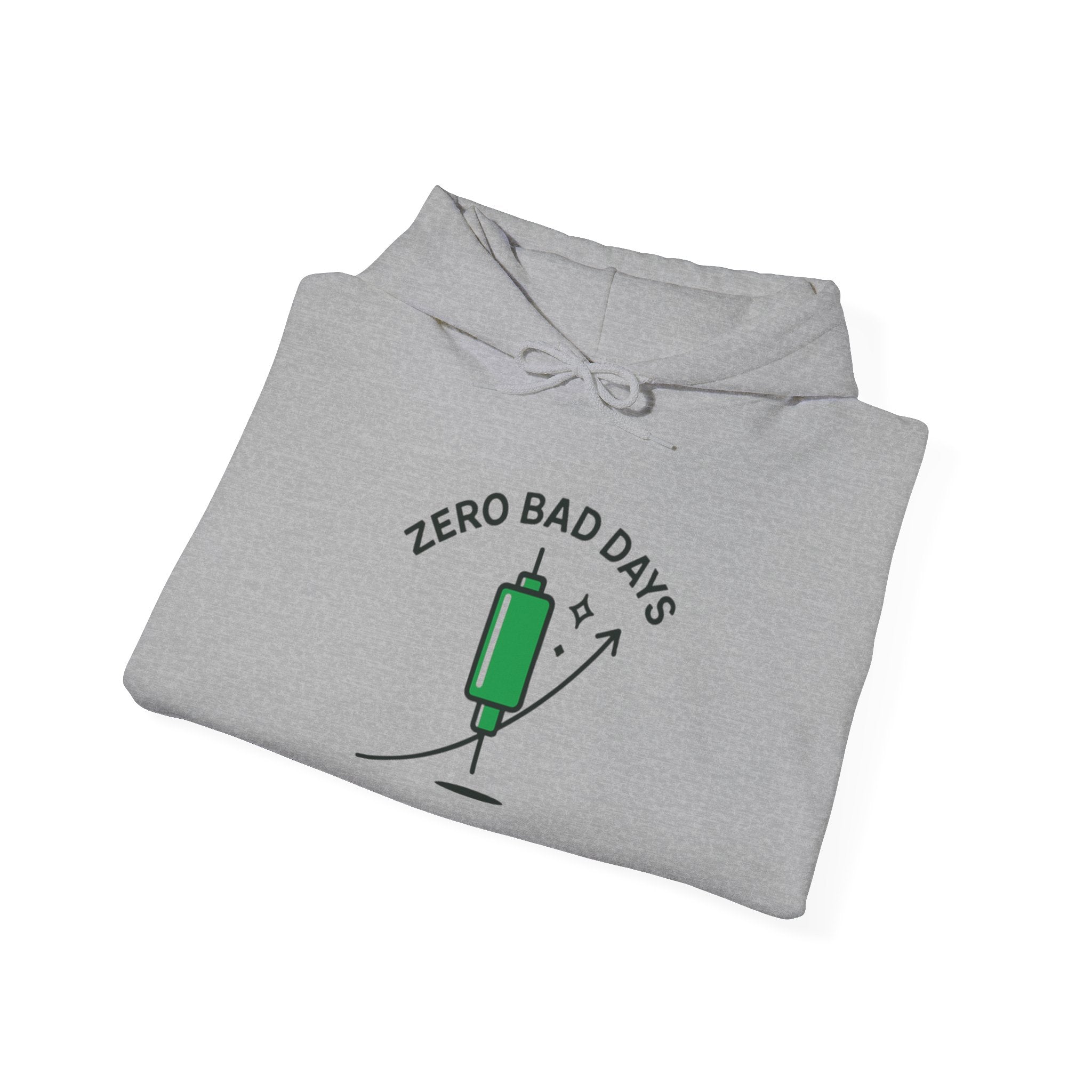 Zero Bad Days Hoodie