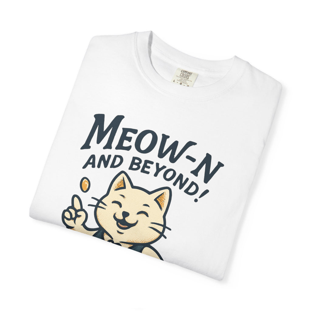 Meow-n and Beyond! T-Shirt