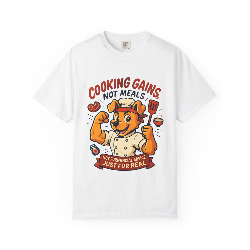 Cooking Gains T-Shirt
