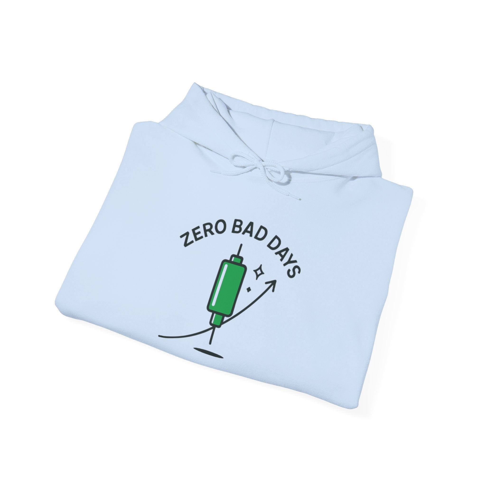Zero Bad Days Hoodie