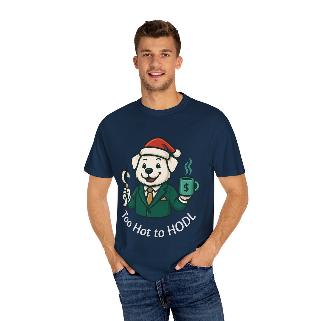 Too Hot to HODL T-Shirt