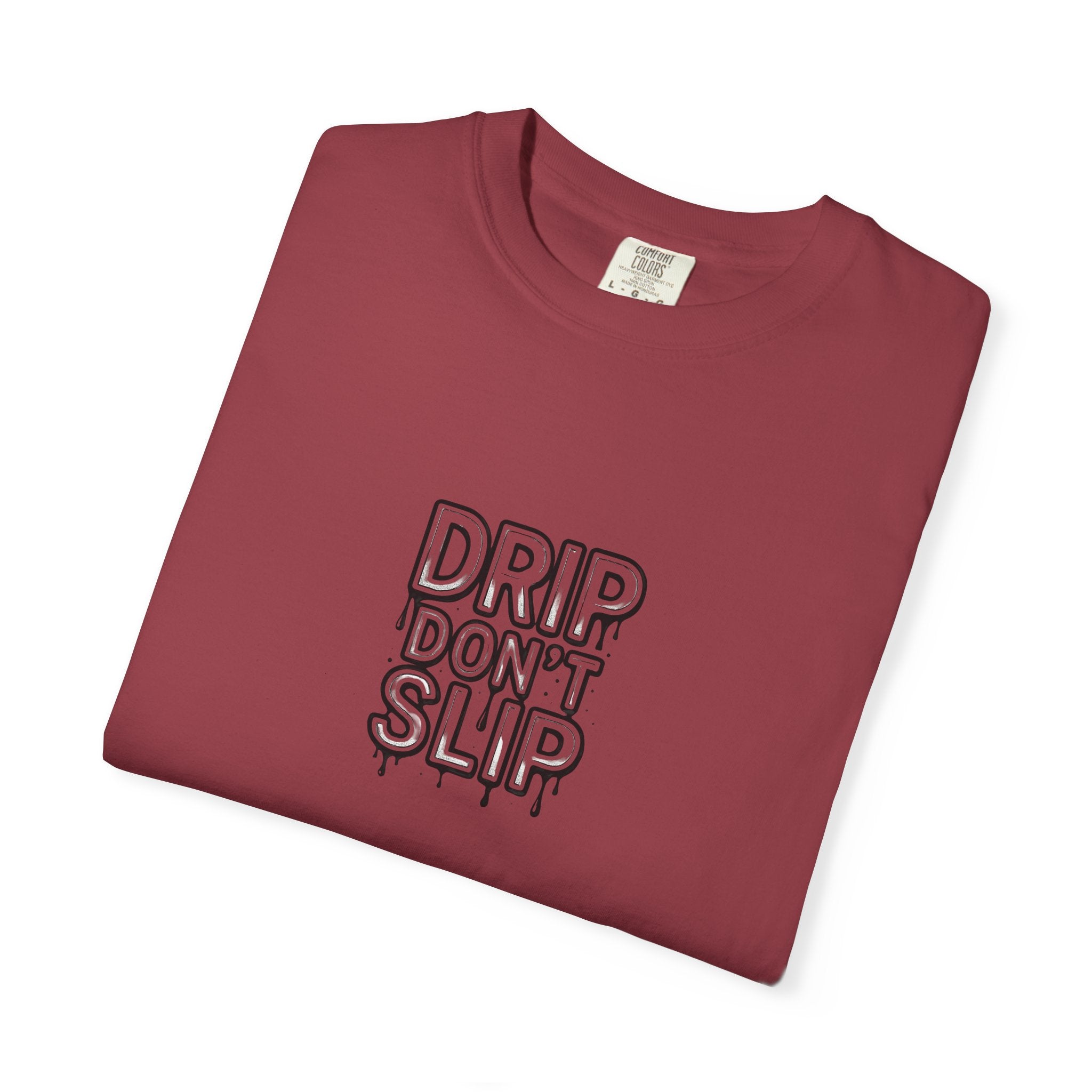 Drip Don't Slip Unisex T-Shirt