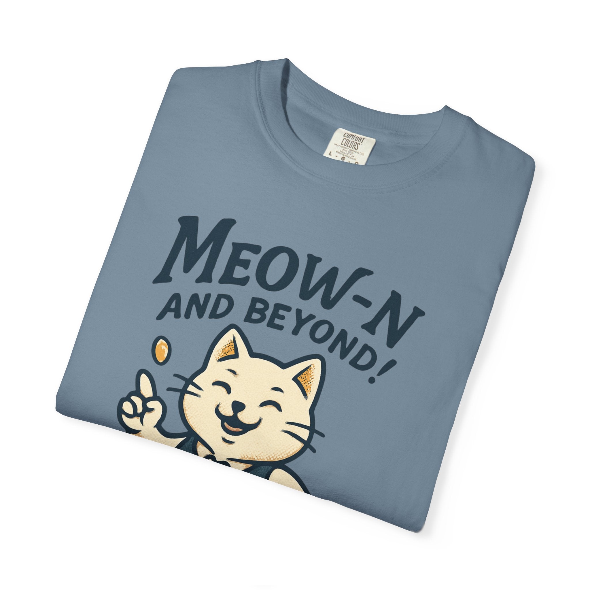 Meow-n and Beyond! T-Shirt