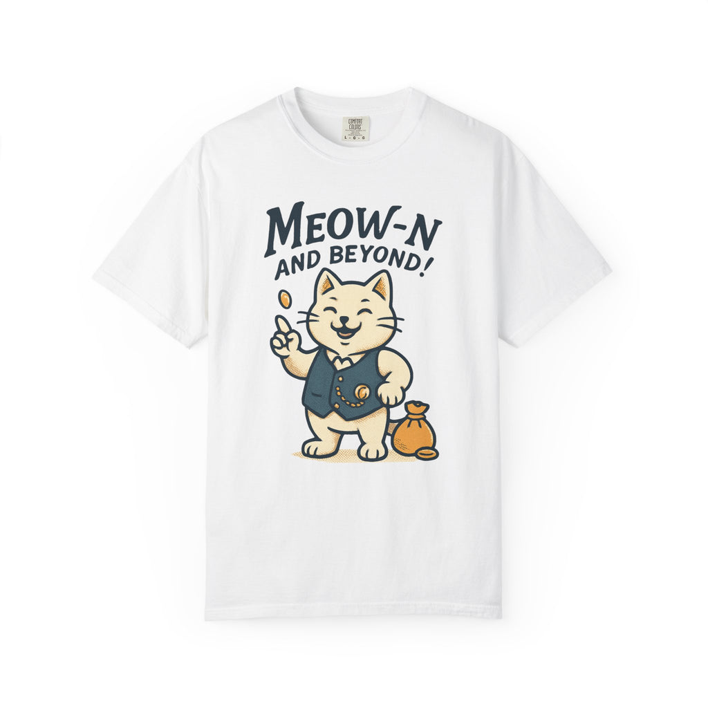 Meow-n and Beyond! T-Shirt