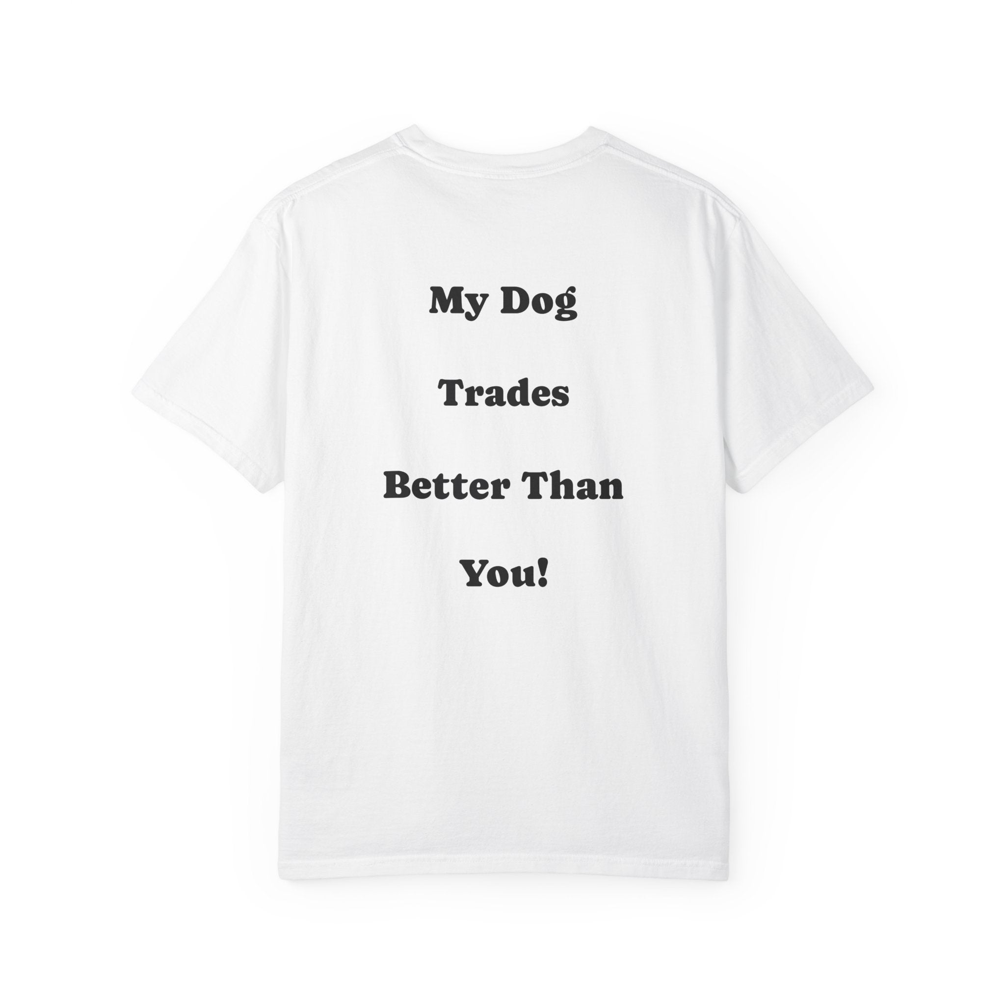 Dog Trader T-Shirt