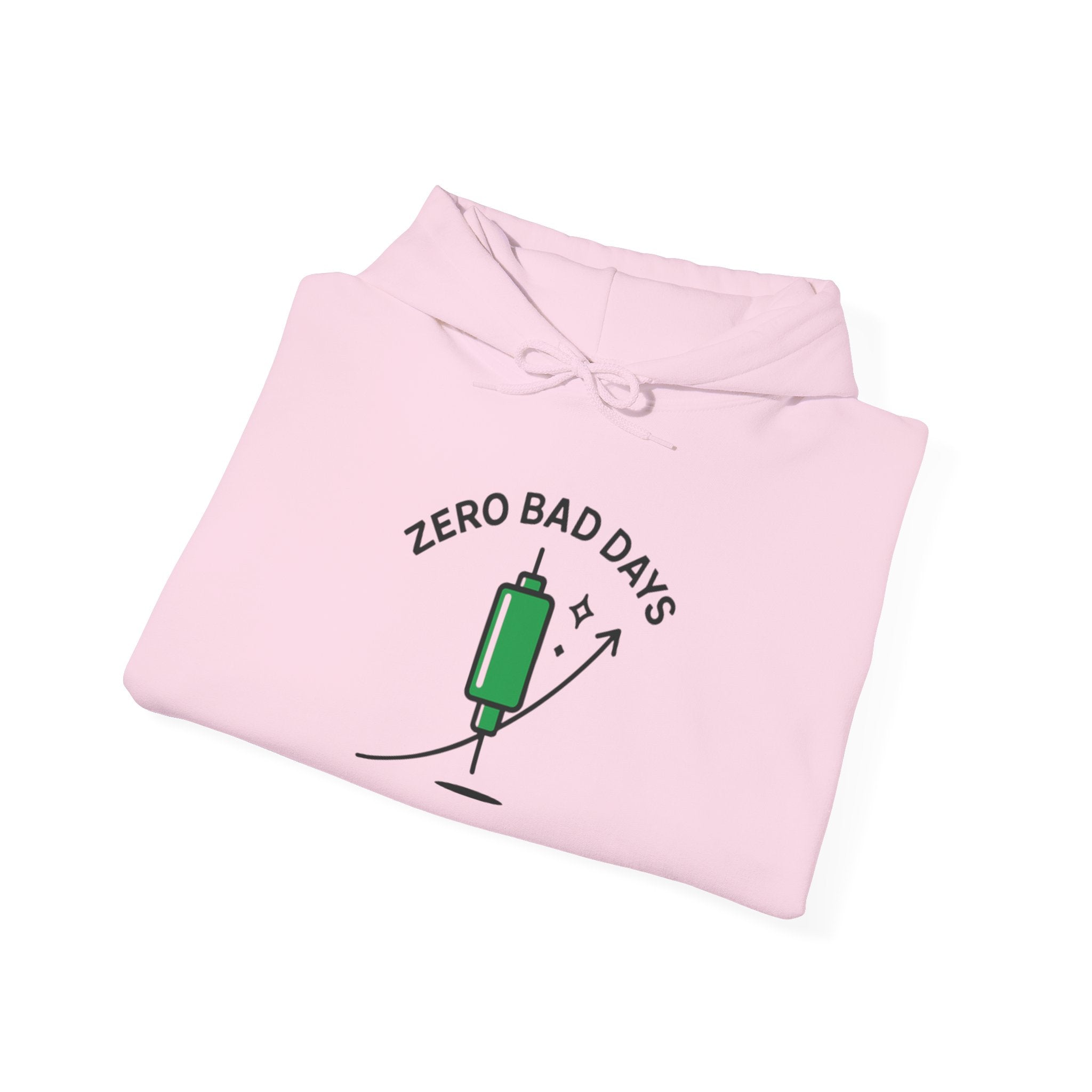 Zero Bad Days Hoodie