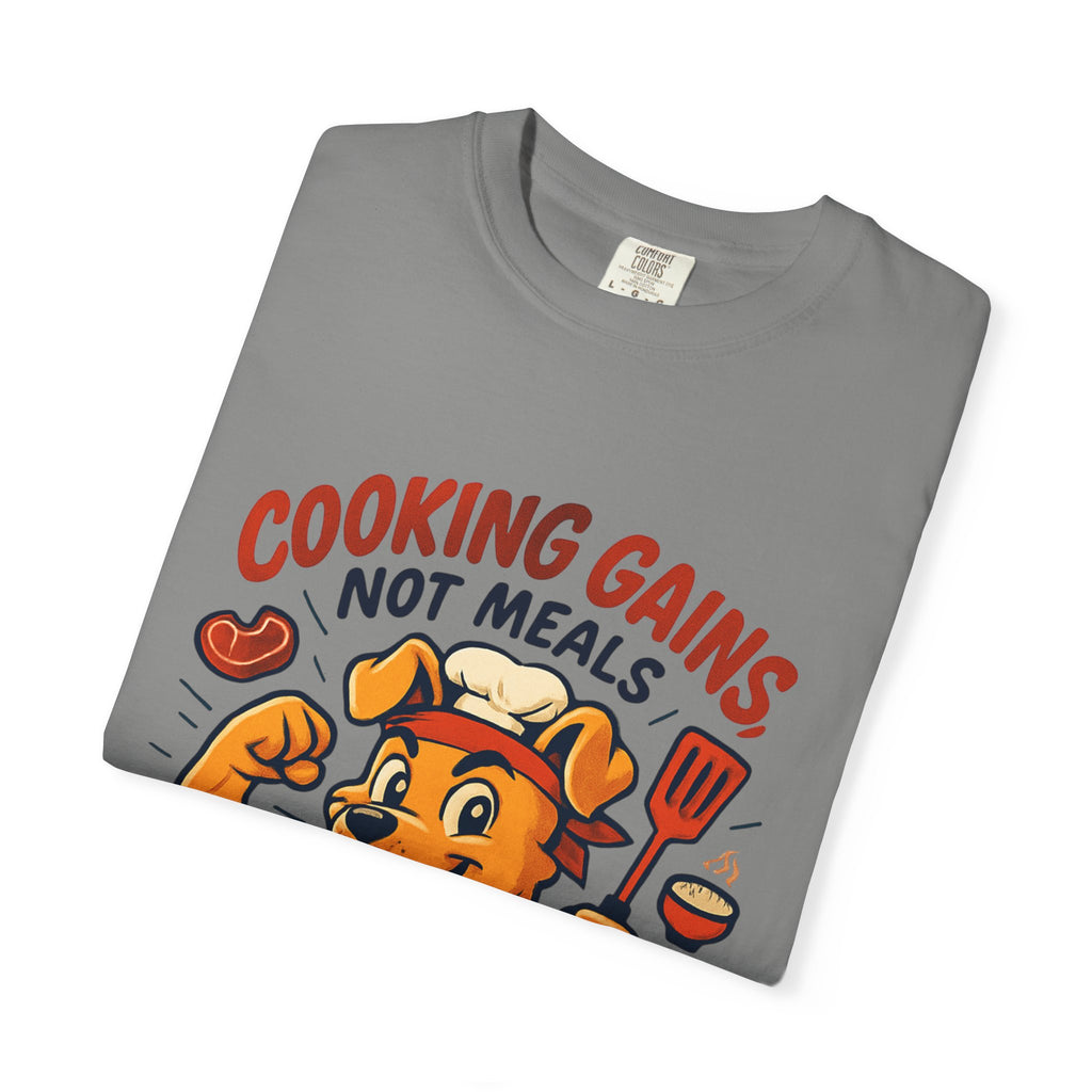 Cooking Gains T-Shirt