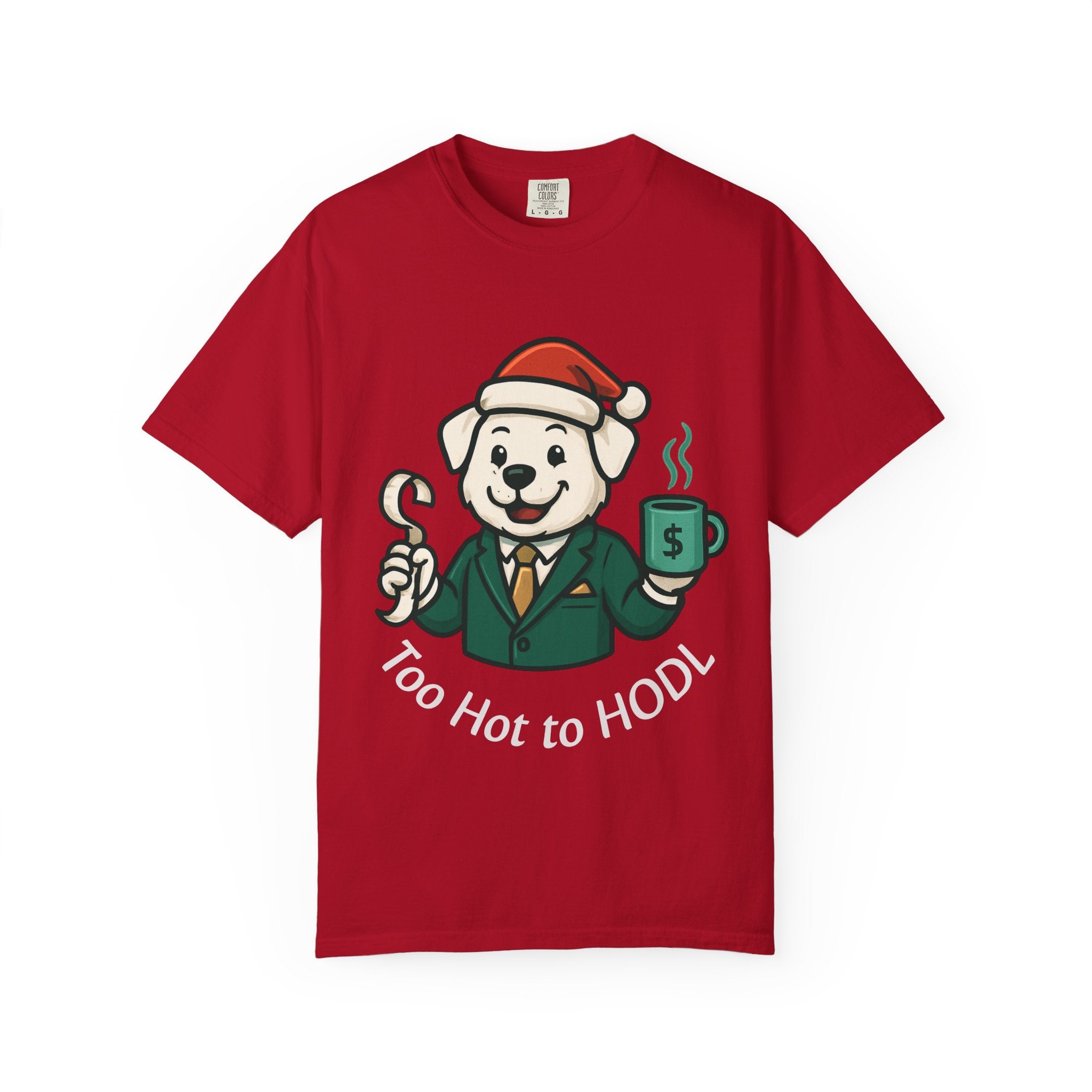 Too Hot to HODL T-Shirt
