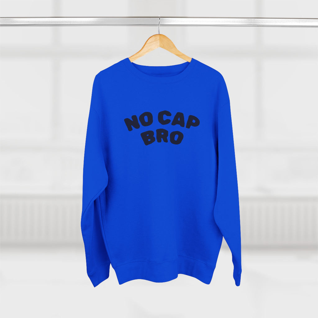 No Cap Bro Crewneck Sweatshirt